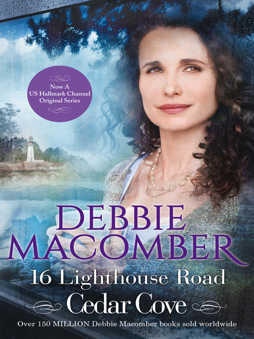 Title details for 16 Lighthouse Road by Debbie Macomber - Available